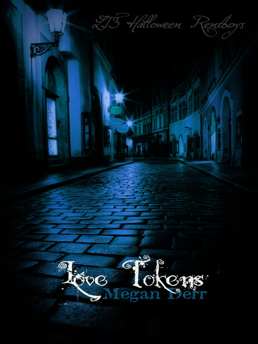 Title details for Love Tokens by Megan Derr - Available